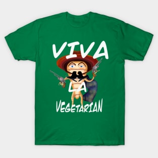 Viva la vegetarian T-Shirt